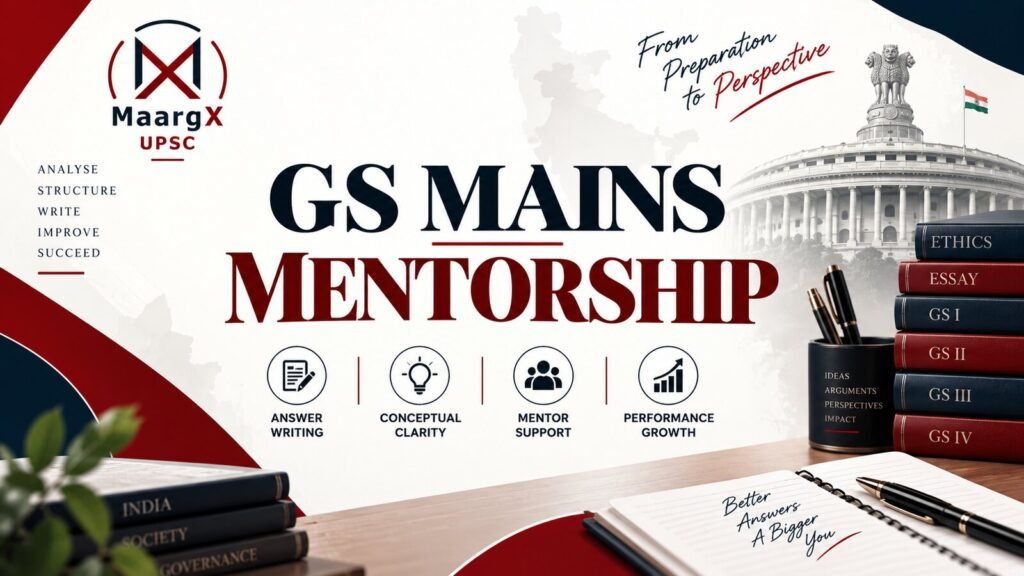 MaargX UPSC GS Mains Mentorship banner: MAARG one-to-one UPSC Mains mentoring programme