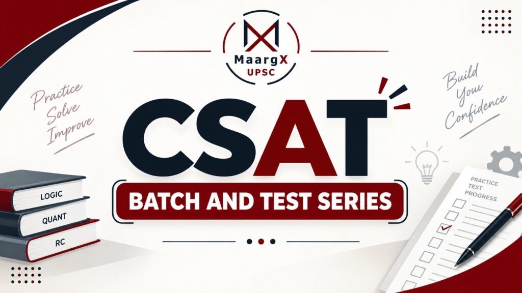 MaargX UPSC CSAT Batch plus Test Series banner: Aptitude Excellence Program for UPSC CSAT