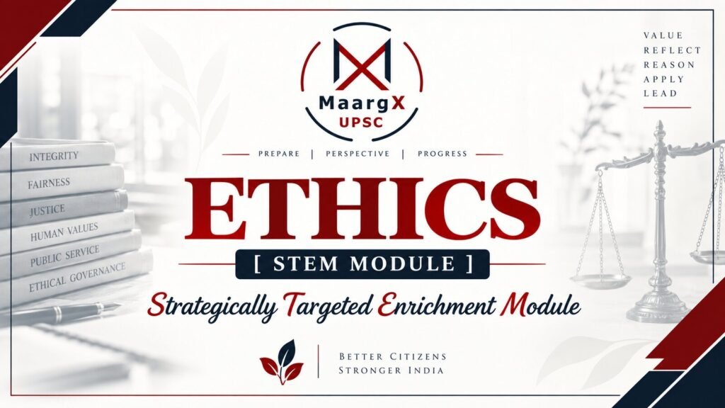 MaargX UPSC Ethics Module banner: UPSC Ethics lectures with daily practice papers