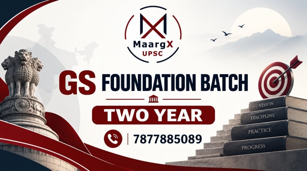 MaargX UPSC GS Foundation Batch Two Year banner: 24-month online UPSC GS and CSAT course